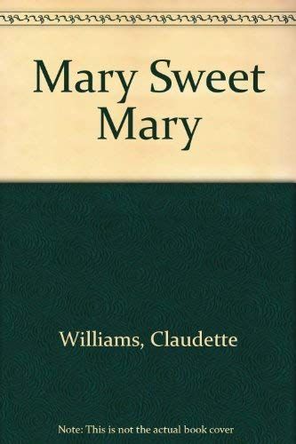 Mary Sweet Mary