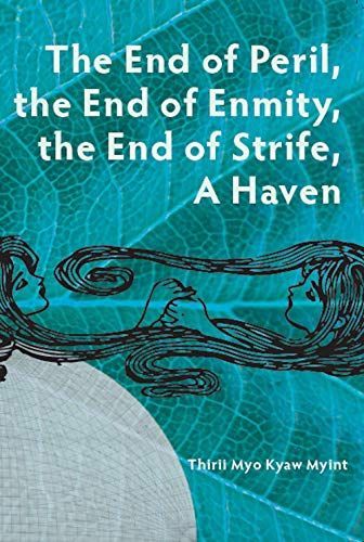 The End of Peril, the End of Enmity, the End of Strife, a Haven