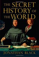 The Secret History of the World