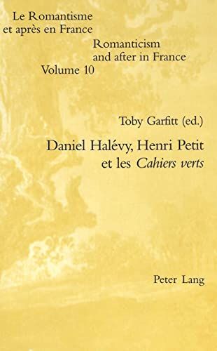 Daniel Halévy, Henri Petit et les Cahiers verts