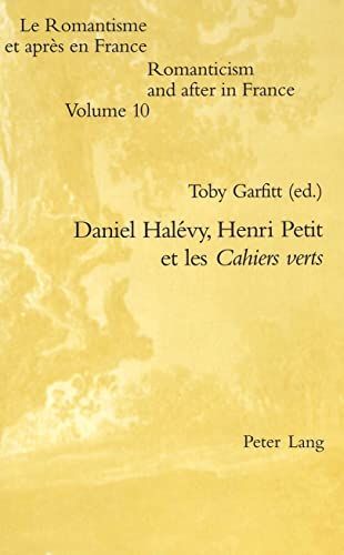 Daniel Halévy, Henri Petit et les Cahiers verts