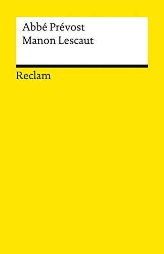 Geschichte des Chevalier des Grieux und der Manon Lescaut