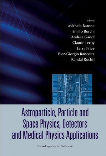 Astroparticle, Particle and Space Physics, Detectors and Medical Physics Applications