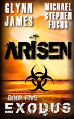 Arisen, Book Five - EXODUS