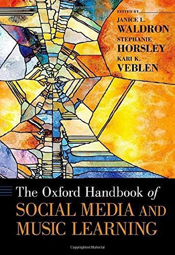 The Oxford Handbook of Social Media and Music Learning