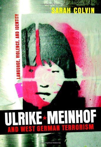 Ulrike Meinhof and West German Terrorism