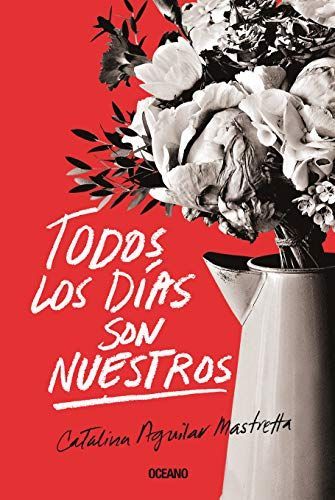 Todos Los días Son Nuestros