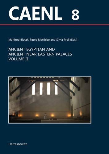 Ancient Egyptian and Ancient Near Eastern Palaces.