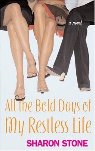 All the Bold Days of My Restless Life