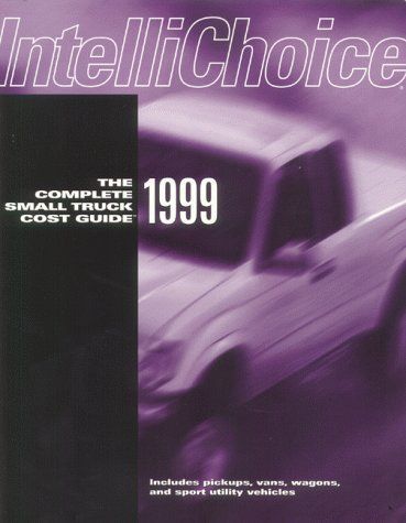 Complete Small Truck Cost Guide 1999