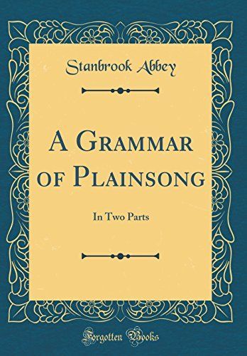 A Grammar of Plainsong