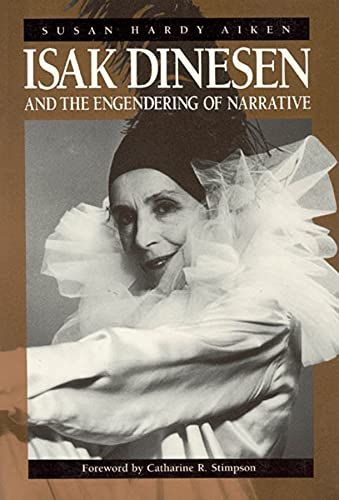 Isak Dinesen and the Engendering of Narrative