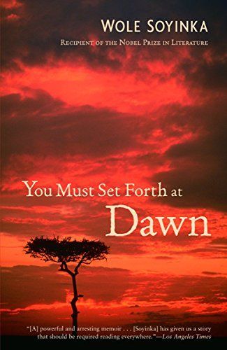 You Must Set Forth at Dawn