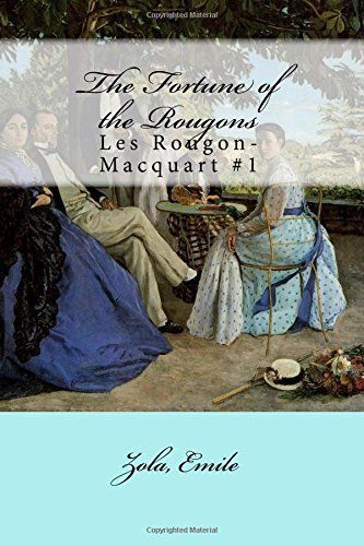 The Fortune of the Rougons