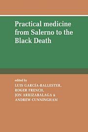 Practical Medicine from Salerno to the Black Death