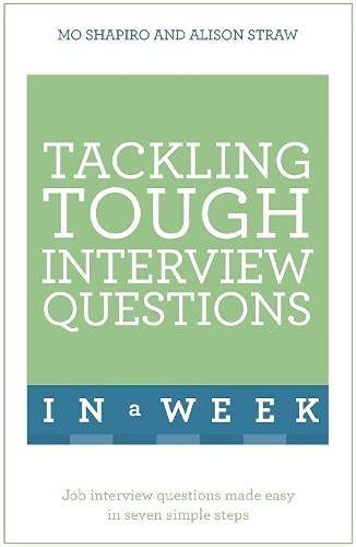 Tackling Tough Interview Questions In A Week