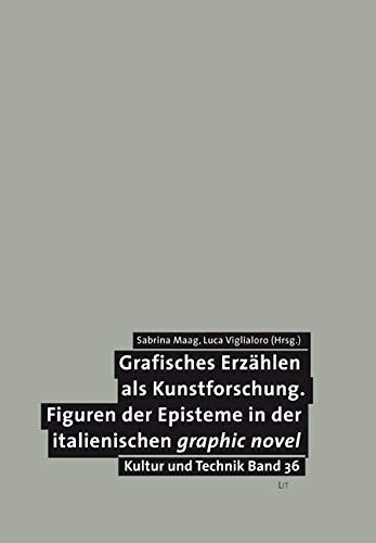 Grafisches Erzählen als Kunstforschung