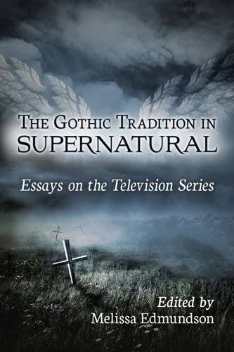 The Gothic Tradition in Supernatural