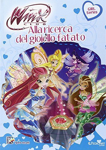 Alla ricerca del gioiello fatato. Winx club