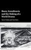 Ibsen, Scandinavia and the Making of a World Drama