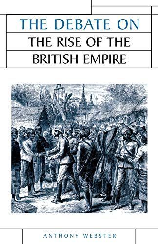 The Debate on the Rise of British Imperialism