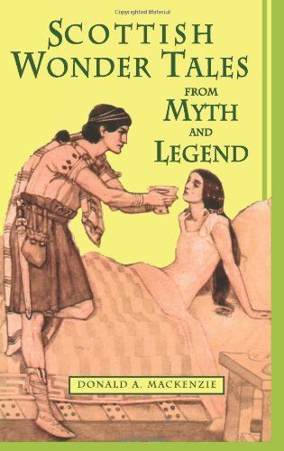 Scottish Wonder Tales from Myth and Legend