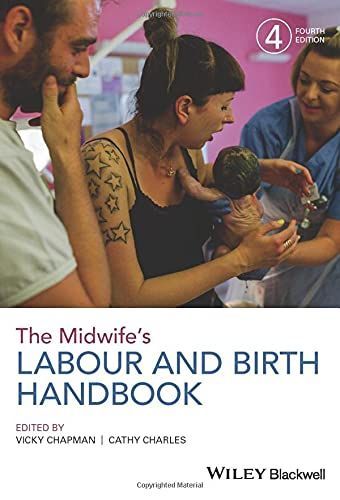 The Midwife's Labour and Birth Handbook