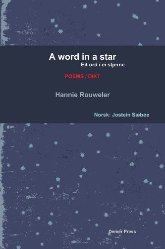 A word in a star/Eit ord i ei stjerne (bilingual edition: English and Norwegian)