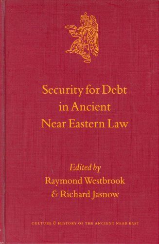 Security for Debt in Ancient Near Eastern Law