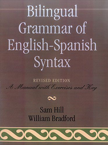 Bilingual Grammar of English-Spanish Syntax