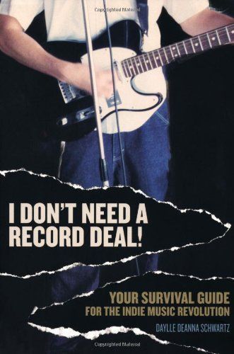 I Don't Need a Record Deal!