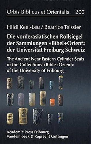 Ancient Near Eastern cylinder seals of the collections "Bible+Orient" of the University of Fribourg