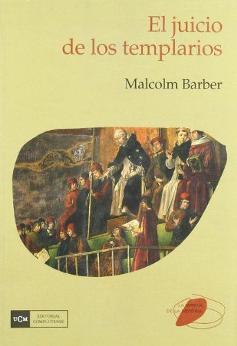 El juicio de los templarios