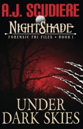 The Nightshade Forensic Files: Under Dark Skies