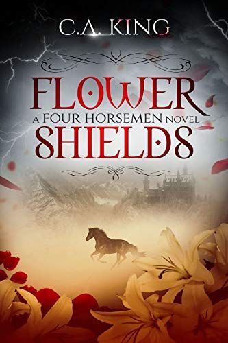 Flower Shields: A Four Horsemen Novel