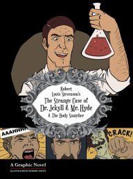 Robert Louis Stevenson's The Strange Case of Dr Jekyll & Mr Hyde & The Body Snatcher