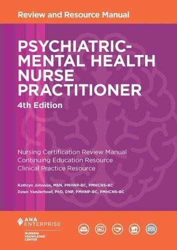 Psychiatric-mental Health Nurse Practitioner Review and Resource Manual