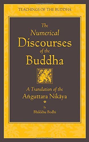 The Numerical Discourses of the Buddha