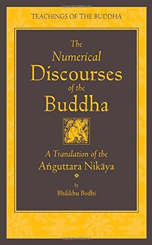 The Numerical Discourses of the Buddha