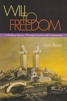 Will to Freedom