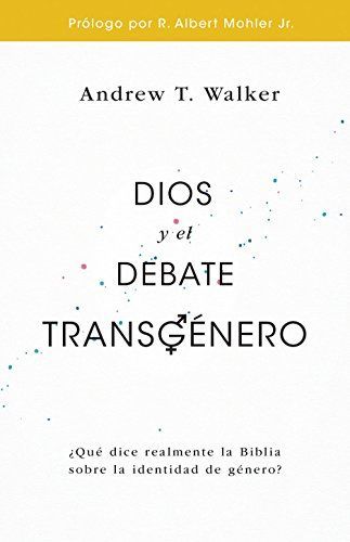 Dios y el debate transgénero