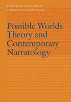 Possible Worlds Theory and Contemporary Narratology
