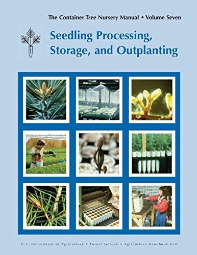 The Container Tree Nursery Manual Volume 7