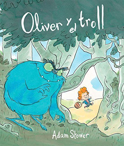 Oliver y el Trol / The Troll and the Oliver