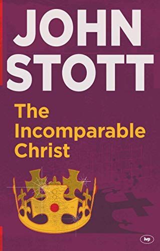 The Incomparable Christ