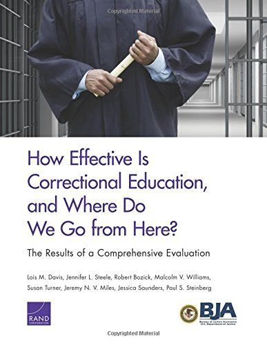 How Effective Is Correctional Education, and Where Do We Go from Here? The Results of a Comprehensive Evaluation