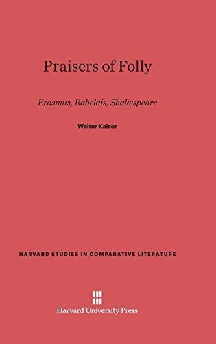 Praisers of Folly