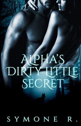 Alpha's Dirty Little Secret