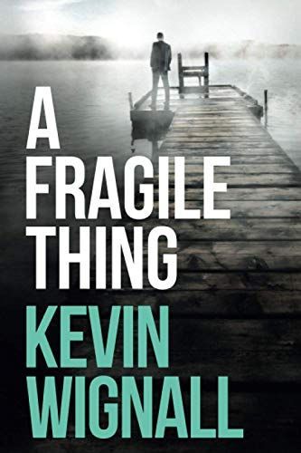 A Fragile Thing