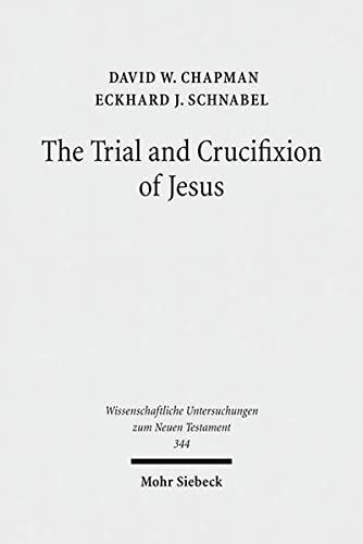 The Trial and Crucifixion of Jesus